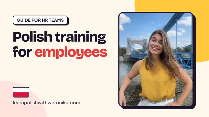 Weronika, a certified Polish teacher – Polish language training for employees, a guide for HR