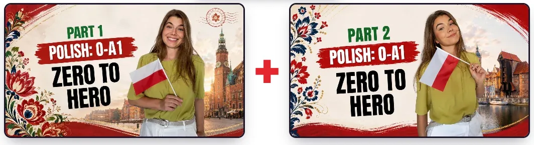 A1 online Polish course bundle: Zero to Hero, Parts 1 and 2 (0–A1)