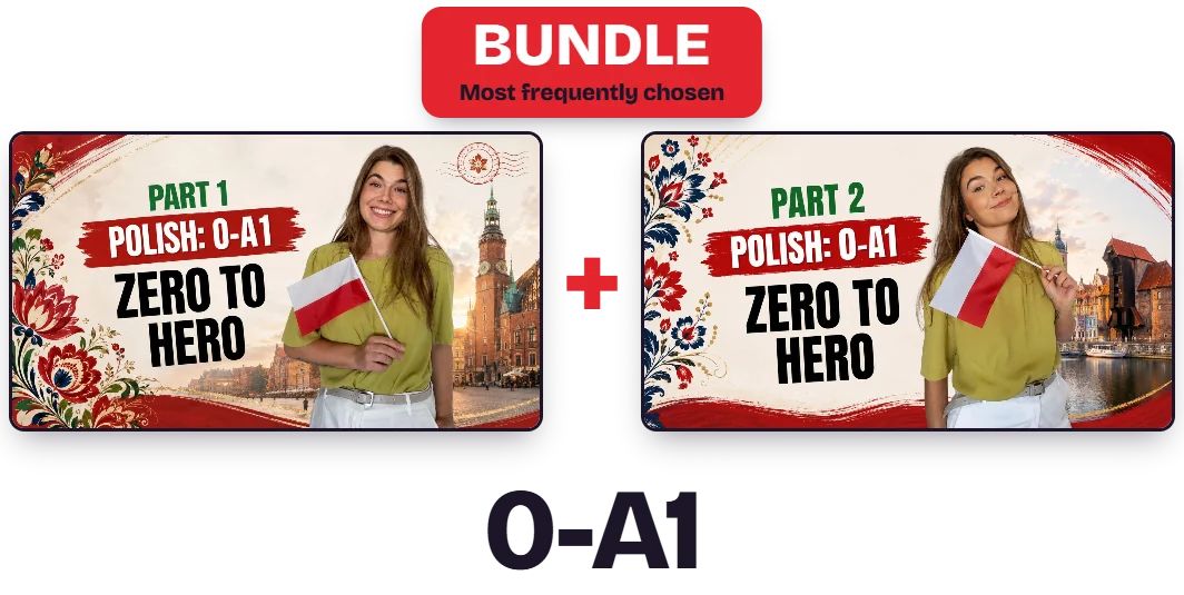 A1 online Polish course bundle: Zero to Hero, Parts 1 and 2 (0–A1)
