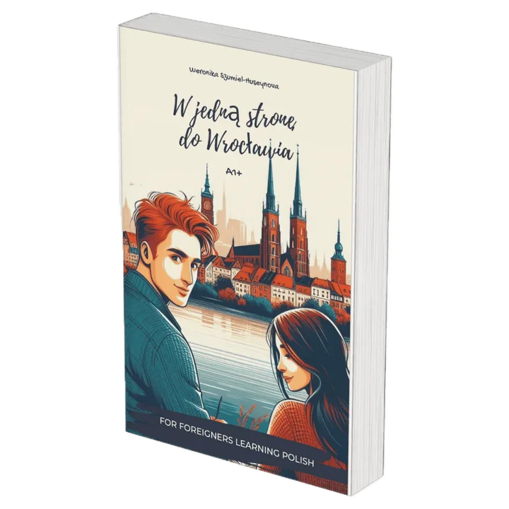 W jedną stronę do Wrocławia – Polish reader for A1+ learners, paperback