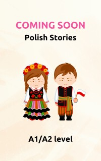 Coming soon: Polish Stories ebook for A1/A2 learners
